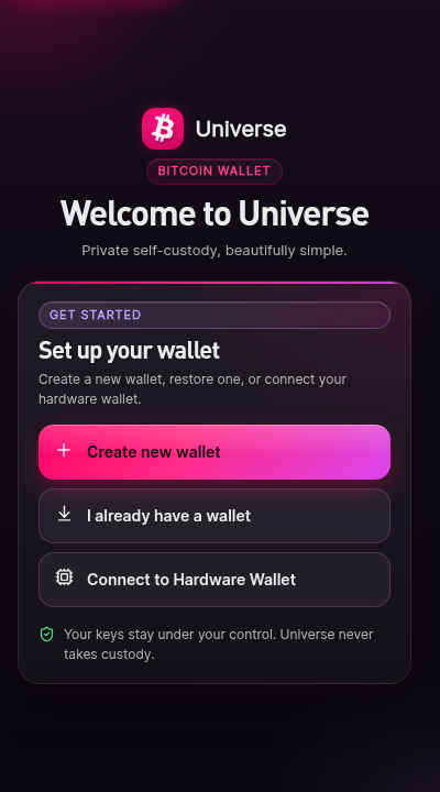 Universe Wallet welcome screen on a dark background. The wallet wordmark sits above text welcoming the reader, and two actions are offered: create a new wallet, or import an existing wallet. A short line under the actions explains that keys are stored on this device.